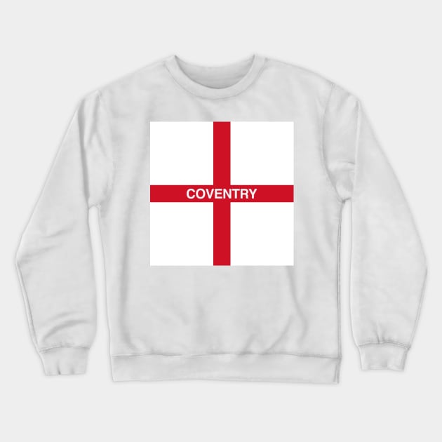 COVENTRY CITY St George Banner Crewneck Sweatshirt by Confusion101